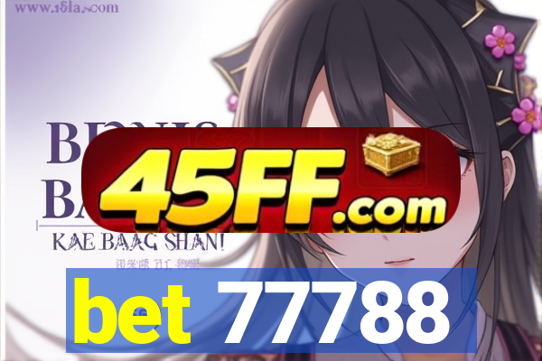 bet 77788